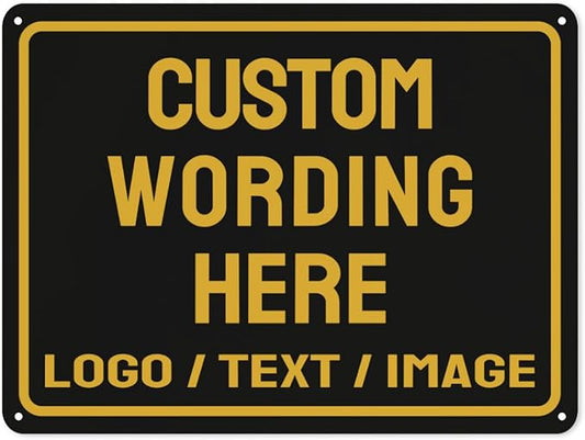 Custom Sign Bulk Personalized Metal Signs For Outdoor Indoor Business Home Store Office Yard Street Lawn Make Your Own Customized Signs With Your Logo Text Photo, 12x18inch