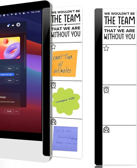 Computer Monitor Memo BoardHoldI We Wouldn't Be The Team That We are Without You Logo Monitor Message Board Sticky Notes Office Desk Accessories for Send Friends and Colleagues Gifts