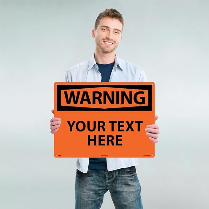 Custom OSHA Style Warning Sign 18" x 24" Plastic Sign, Customizable "Your Text Here", by AccuformNMC Made in USA