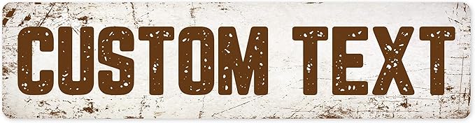 Custom Sign, Custom Street Sign, 11 Font Colors, 13 Font Styles, 4 Hole Options, 22 Sizes, 3x12 Inches,Ideal Christmas Gift Rust Free DiBound, Fade Resistant, Made in USA by My Sign Center (Rustic)