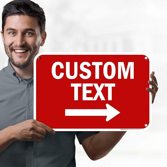 Custom Arrow,Custom Directional Sign, Right Arrow, 12x18 Inches, 55 mil thick HDPE (high density polyethylene) Made in USA by My Sign Center