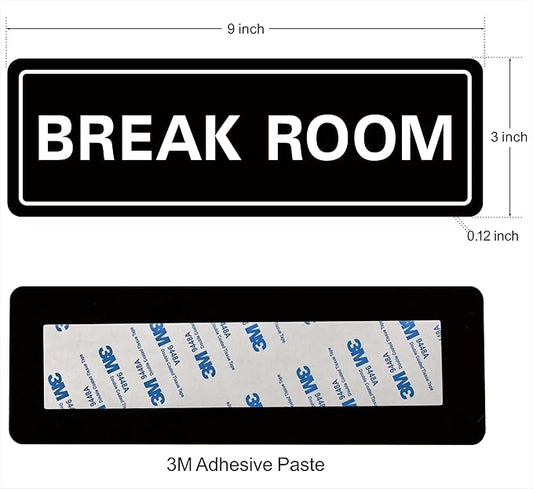 Break Room Sign - Premium Durable Acrylic Material, Super Strong Adhesive, Quick Installation, Suitable for Your Home and Business (9x3 Inches, Black)
